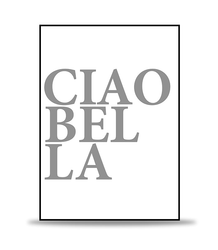 CIAO BELLA - Grey