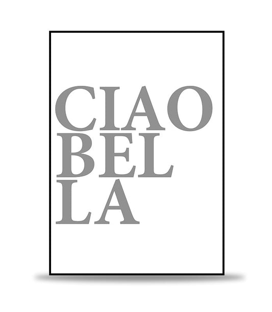 CIAO BELLA - Grey